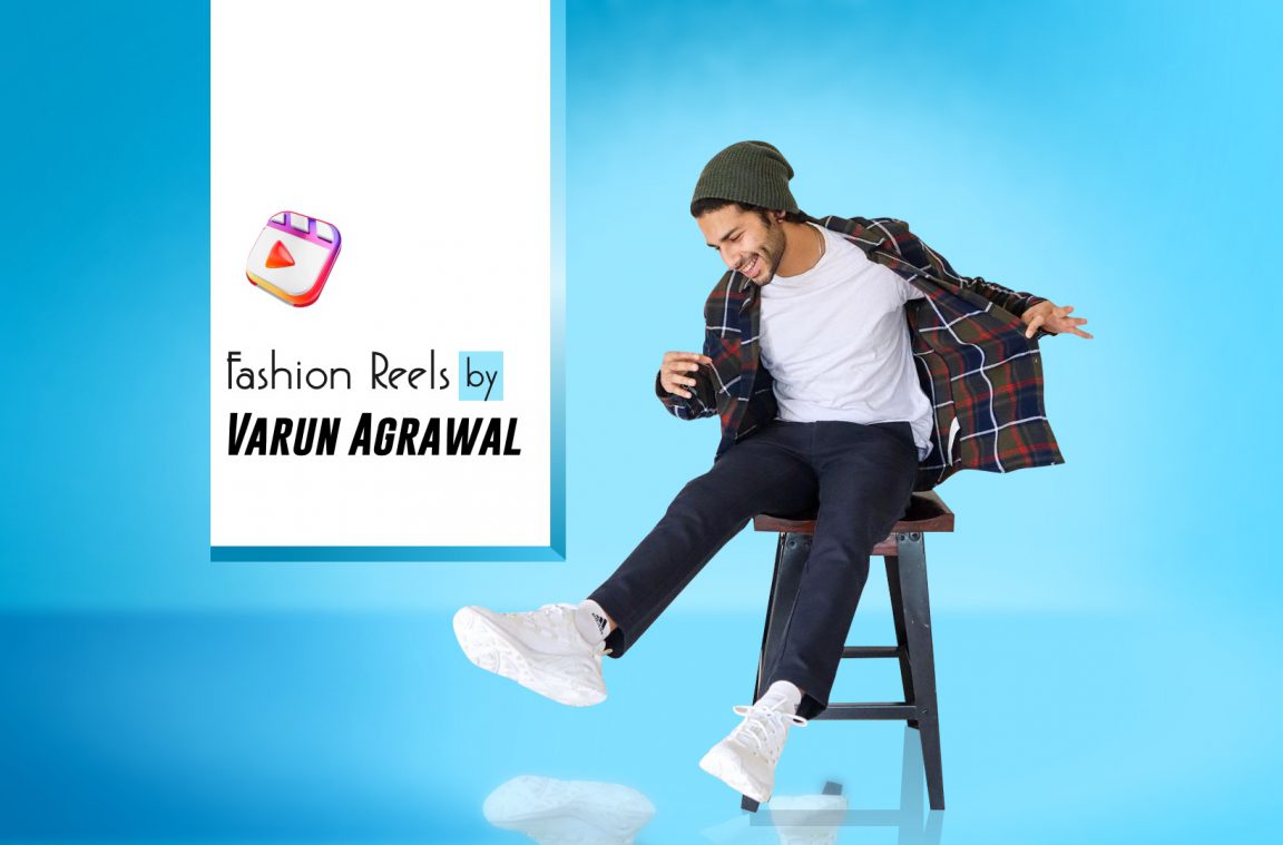 Top 5 Fashion Reels by Varun Agrawal Social Nation