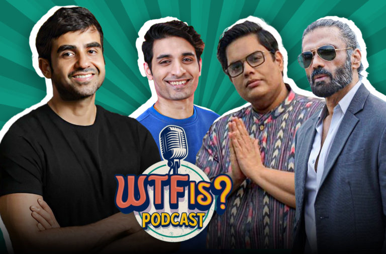 nikhil kamath podcast series WTF Is? suniel shetty tanmay bhatt varun mayya nithin kamath zerodha true beacon gruhas start-up business entrepreneur youtube instagram content creator social media