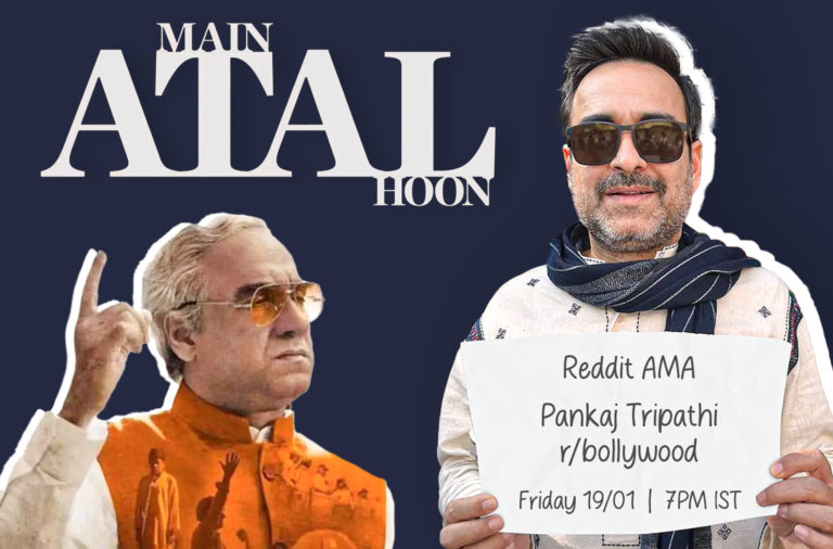 Pankaj Tripathi Main Atal Hoon movie atal bihari vajpayee reddit ask me anything ama session social media question answer stree 2 mimi